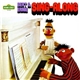 Bert & Ernie - Bert & Ernie Sing-Along